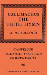 Callimachus: The Fifth Hymn: The Bath of Pallas Callimachus Author