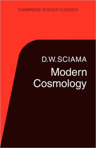 Modern Cosmology D. W. Sciama Author