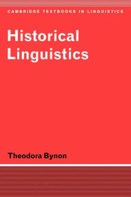 Historical Linguistics Theodora Bynon Author