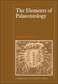 The Elements of Palaeontology Rhona M. Black Author