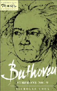 Beethoven: Symphony No. 9 Nicholas Cook Author