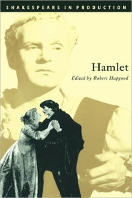 Hamlet (Shakespeare in Production Series) William Shakespeare Author