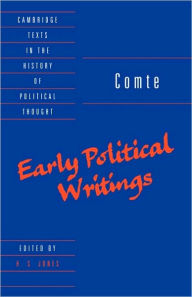 Comte: Early Political Writings Auguste Comte Author