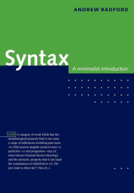 Syntax: A Minimalist Introduction Andrew Radford Author