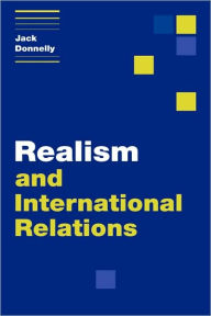 Realism and International Relations Jack Donnelly Author