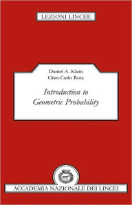 Introduction to Geometric Probability Daniel A. Klain Author