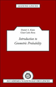 Introduction to Geometric Probability Daniel A. Klain Author