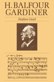 H. Balfour Gardiner Stephen Lloyd Author