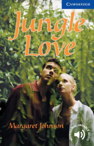 Jungle Love Level 5 Margaret Johnson Author
