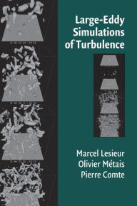 Large-Eddy Simulations of Turbulence M. Lesieur Author