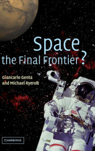Space, the Final Frontier? Giancarlo Genta Author