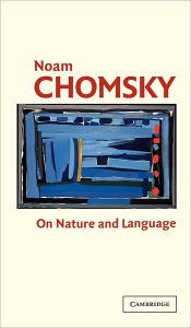 On Nature and Language Noam Chomsky Author