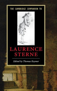 The Cambridge Companion to Laurence Sterne Thomas Keymer Editor