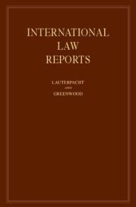 International Law Reports: Volume 127 Elihu Lauterpacht Editor