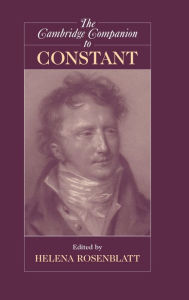 The Cambridge Companion to Constant Helena Rosenblatt Editor