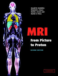 MRI from Picture to Proton - Donald W. McRobbie