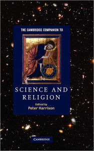 The Cambridge Companion to Science and Religion Peter Harrison Editor