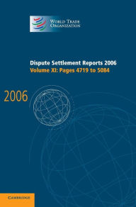Dispute Settlement Reports 2006: Volume 11, Pages 4719-5084 - World Trade Organization