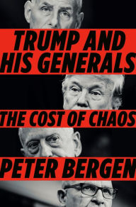 Trump And His Generals by Peter Bergen Hardcover | Indigo Chapters