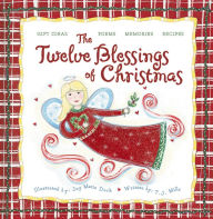 The Twelve Blessings of Christmas - Joy Marie
