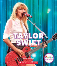 Taylor Swift: Born to Sing Marie Morreale Author