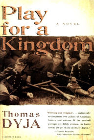 Play for a Kingdom Thomas Dyja Author