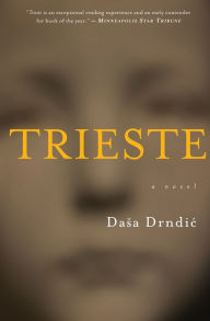 Trieste Dasa Drndic Author