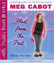 Blast from the Past (Allie Finkle's Rules for Girls Series #6) - Meg Cabot
