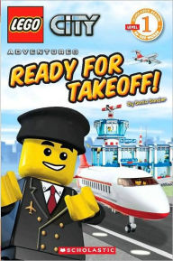 Ready for Takeoff! (Lego City Adventure Series: Level 1) Sonia Sander Author