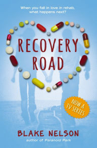 Recovery Road - Blake Nelson
