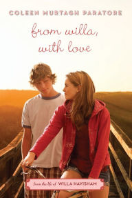 From Willa, With Love Coleen Murtagh Paratore Author
