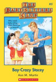 Boy-Crazy Stacey (The Baby-Sitters Club Series #8) - Ann M. Martin