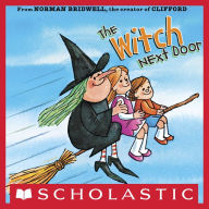 The Witch Next Door Norman Bridwell Author