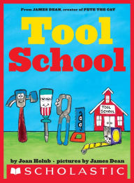 Tool School Joan Holub Author