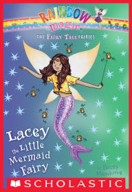 Lacey the Little Mermaid Fairy (Rainbow Magic: Fairy Tale Fairies Series #7) Daisy Meadows Author