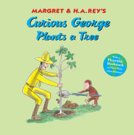 Curious George Plants a Tree H. A. Rey Author