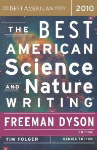 The Best American Science and Nature Writing 2010 Tim Folger Author