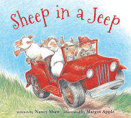 Sheep in a Jeep (board book) Nancy E. Shaw Author