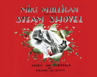 Mike Mulligan and His Steam Shovel Lap Board Book Virginia Lee Burton Author