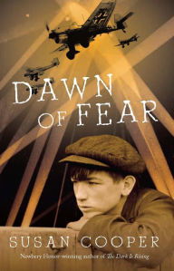 Dawn of Fear Susan Cooper Author