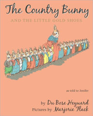The Country Bunny and the Little Gold Shoes - DuBose Heyward