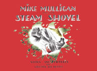 Mike Mulligan and His Steam Shovel Virginia Lee Burton Author