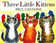 Three Little Kittens Paul Galdone Author