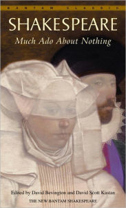 Much Ado about Nothing (Bantam Classic) William Shakespeare Author