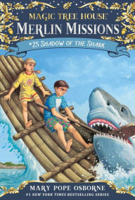 Shadow of the Shark (Magic Tree House Merlin Mission Series #25) Mary Pope Osborne Author