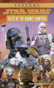 Star Wars Tales of the Bounty Hunters Kevin Anderson Author