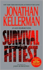 Survival of the Fittest (Alex Delaware Series #12) - Jonathan Kellerman