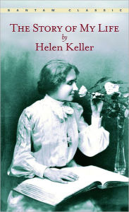 The Story of My Life Helen Keller Author