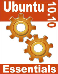 Ubuntu 10.10 Essentials - Neil Smyth