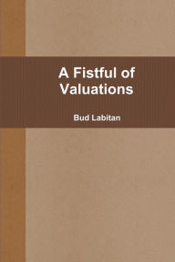 A Fistful of Valuations Bud Labitan Author